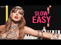 Taylor Swift - Opalite | SLOW EASY Piano Tutorial by Pianella Piano