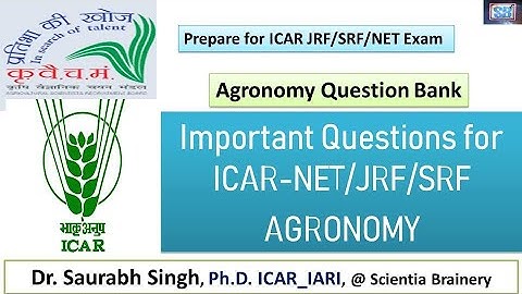 Important Questions for ICAR-JRF/SRF/ASRB-NET in AGRONOMY/General Agriculture