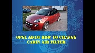 Opel Adam how to change cabin air filter