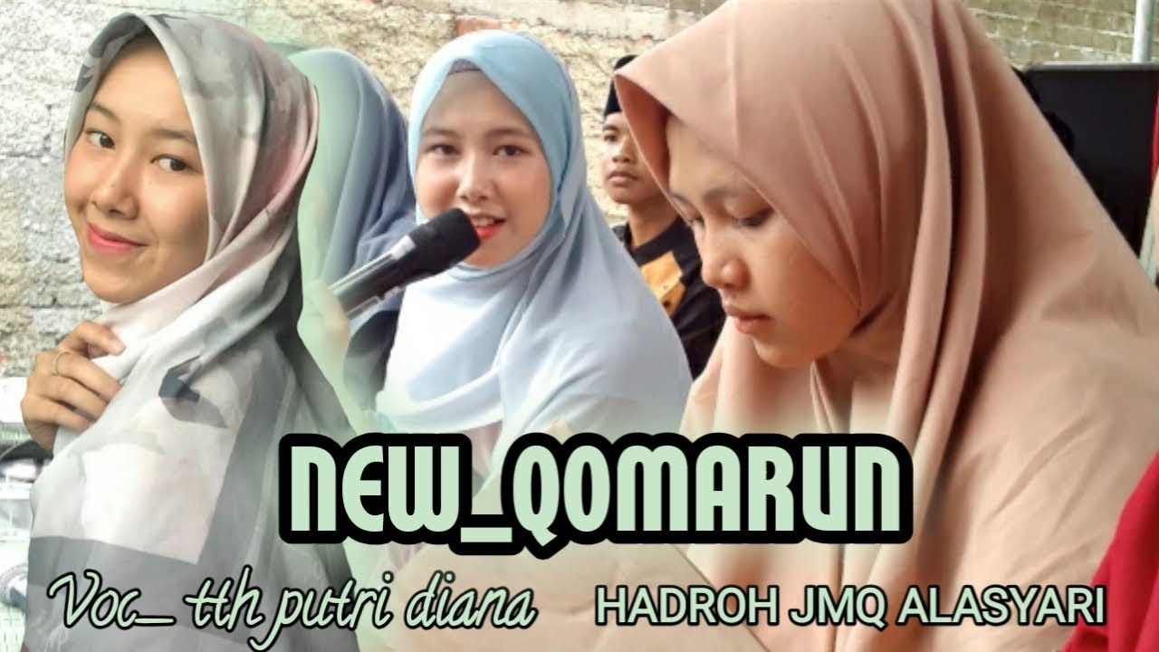 SHOLAWAT_QOMARUN Feat Tth putri diana (SUARA EMAS ) MASYAALLAH 😍 | HADROH JMQ