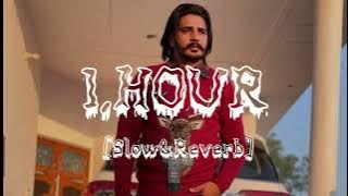 1.Hour ◇ Korala Maan ◇ Slow Reverb Music 🎧