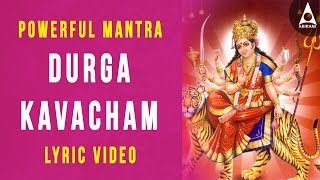 Durga Kavacham - Lyrics Video - Most Powerful Mantram - Daily Sloka - Devi Sthotramala - Sanskrit