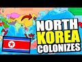 I created a global colonial empire for north korea dummynation