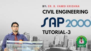 SAP-2000 Tutorial-3| Structural Analysis & Design Software