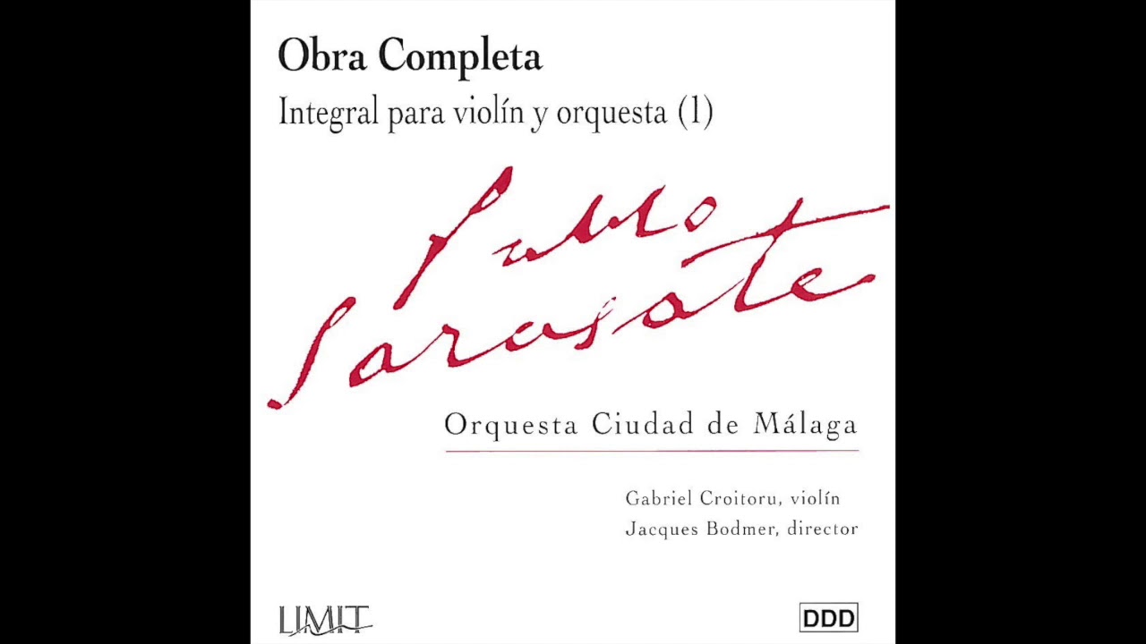 Pablo Sarasate. Obra Completa. Integral para violín y orquesta (1