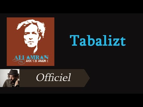 TÉLÉCHARGER ALI AMRANE TABALIZT MP3