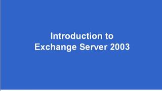 Exchange 2003   Introduction to Exchange Server 2003