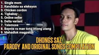 Dhongs Saz Parody and original songs compilation