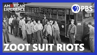 Zoot Suit Riots | Full Documentary | AMERICAN EXPERIENCE | PBS