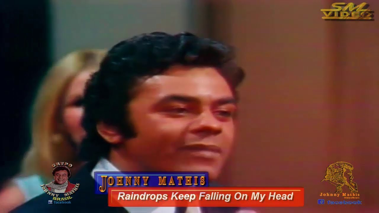 Johnny Mathis Raindrops Keep Falling On My Head 1970 Youtube