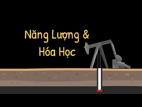 Video: Dạng năng lượng nào được lưu trữ trong các hợp chất hóa học?