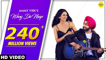 Wang Da Naap – Ammy Virk ft. Sonam Bajwa | Official Punjabi Romantic Song from Muklawa (2019)
