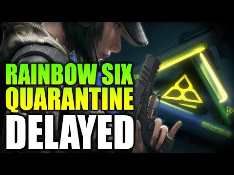 Rainbow Six Siege - In Depth: RAINBOW SIX QUARANTINE DELAYED!