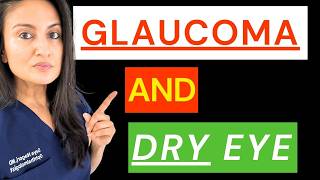 Glaucoma Dry Eye Connection - Glaucoma Doctor Explains Glaucoma And Dry Eye #dryeye #glaucoma