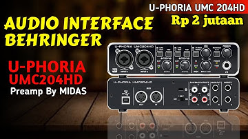 Test | Review  Audio Interface BEHRINGER U-PHORIA UMC204HD