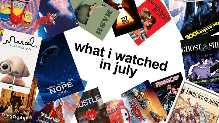 what i watched in july