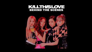 BLACKPINK KILL THIS LOVE M/V BEHIND SCENES (V LIVE)