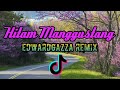 Remix terbaru viral edwardgazzahitam manggustangsimple funky