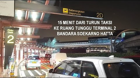 15 Menit Dari Turun Taksi Ke Ruang Tunggu Terminal 2 Bandara Soetta