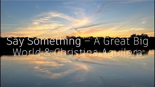 Say Something - A Great Big World & Christina Aguilera | Zack Zhang Piano Cover