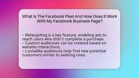 What Is The Facebook Pixel And How Does It Work With My Facebook Business Page?