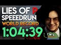 Lies of P Any% Speedrun in 1:04:39