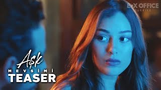 Aşk Mevsimi Teaser Fragman