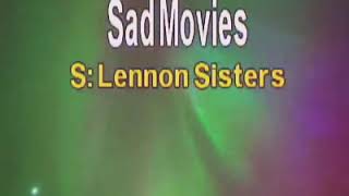 Sad Movies _Lennon Sisters Karaoke/Videoke