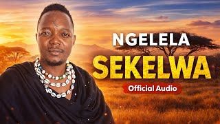 Ngelela _Sekelwa  Audio 