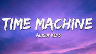 Alicia Keys - Time Machine (Lyrics)