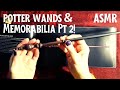 ASMR | Harry Potter Collectors Wands! Part 2 | Show & Tell Memorabilia Whispered Chat