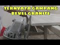 Cara BEVEL GRANITE atau Minggul granit  |Project rumah #01