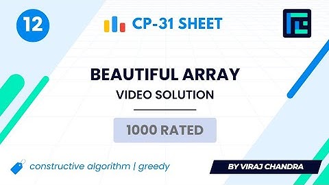 #12 Beautiful Array | Video Solution | 1000 Rated | TLE CP-31 Sheet | Best Codeforces Problems