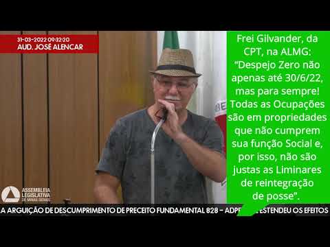 Frei Gilvander, na ALMG: “Despejo Zero não só até 30/6/22, mas para sempre! Cadê a função social?”