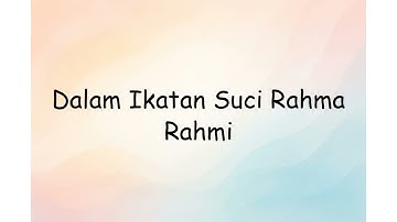 Dalam Ikatan Suci Rahma Rahmi | Lyrics Video