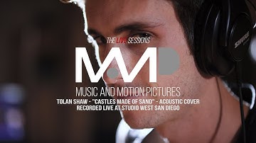 MMP Live Session with Tolan Shaw  performing "Castles Made of Sand"