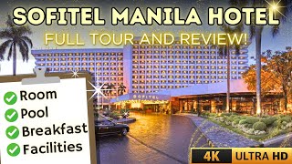 Sofitel Philippine Plaza Manila | 5-Star Hotel | Luxury Room Tour
