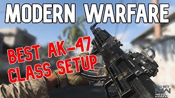 BEST AK-47 CLASS SETUP!! (OVERPOWERED CLASS SETUP!!) - Call of Duty: Modern Warfare