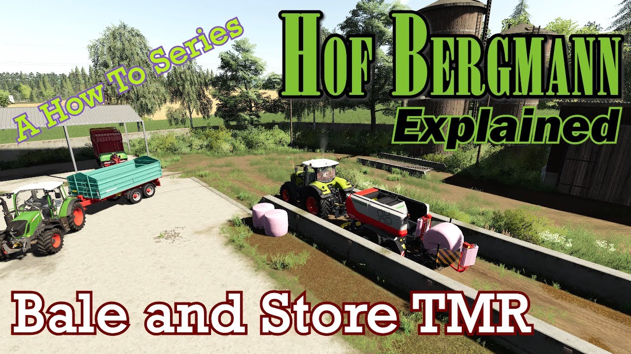 FS19 Hof Bergmann Explained 🚜 Bale and Store TMR Bales 🚜 A How To Series