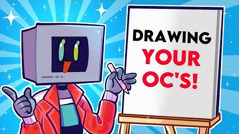 Drawing YOUR OC