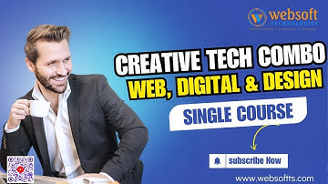 Creative Tech Combo: Web, Digital & Design Course - Websoft Technologies