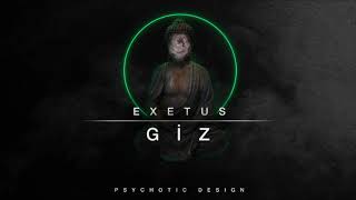 Exetus - Giz Resimi