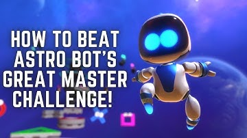 How to Beat Astro Bot’s Great Master Challenge