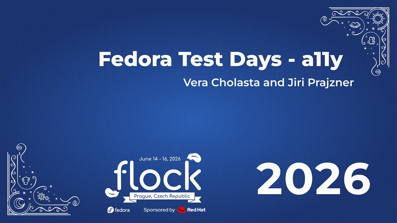 Thumbnail for Flock 2026 Fedora Test Days