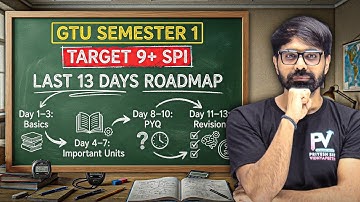 GTU SEM 1 😱 LAST 13 DAYS ROADMAP 📢 TARGET 9+ SPI 🔥 MUST WATCH..