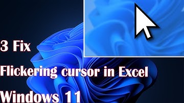 3 Fix flickering cursor in Excel in Windows 11