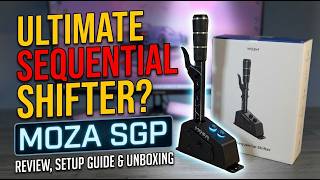 The Ultimate Sequential Shifter Moza SGP Review, Setup Guide & Unboxing