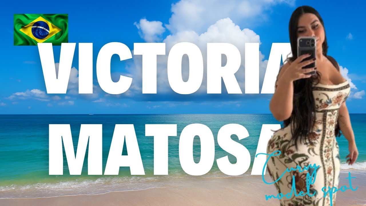 Victoria Matosa🇧🇷: The Brazilian Icon Redefining Curvy Fashion 👑