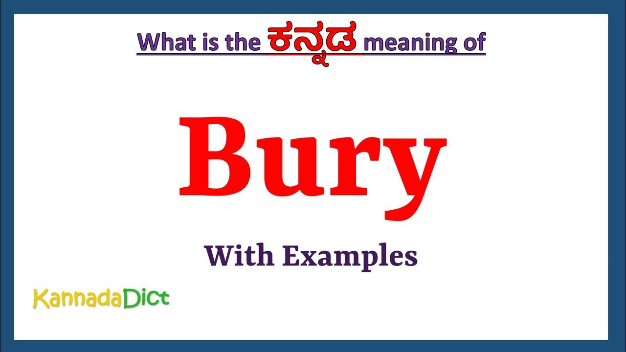 bury-meaning-in-kannada-bury-in-kannada-bury-in-kannada-dictionary