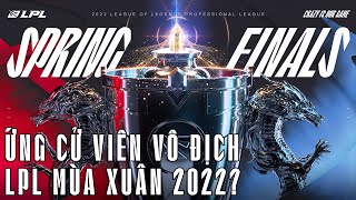 NHẬN ĐỊNH NHỮNG ỨNG CỬ VIÊN CHO NGAI VÀNG LPL MÙA XUÂN 2022